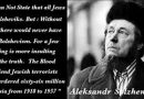 9 Pics: Aleksandr Solzhenitsyn: Blood maddened Jews slaughtered 66 million Christians – but you weren’t told about it!