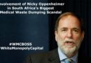 The Jew Nicky Oppenheimer in South Africa’s Biggest Medical Waste Dumping Scandal