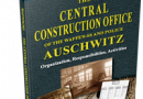 Books Holocaust Handbooks, v13 The Central Construction Office of the Waffen-SS and Police Auschwitz-Organization, Responsibilities, Activities (2015)