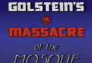 Video Goldstein’s Massacre At The Mosque