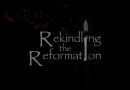 Video Rekindling the Reformation by Walter Veith